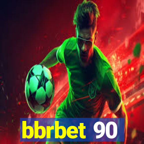 bbrbet 90